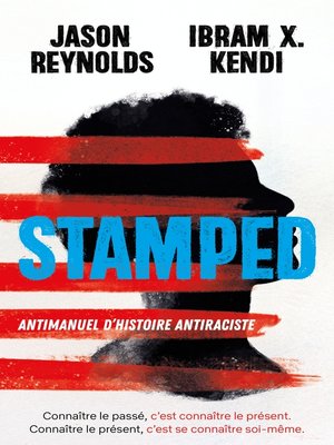 cover image of STAMPED--Antimanuel d'Histoire antiraciste